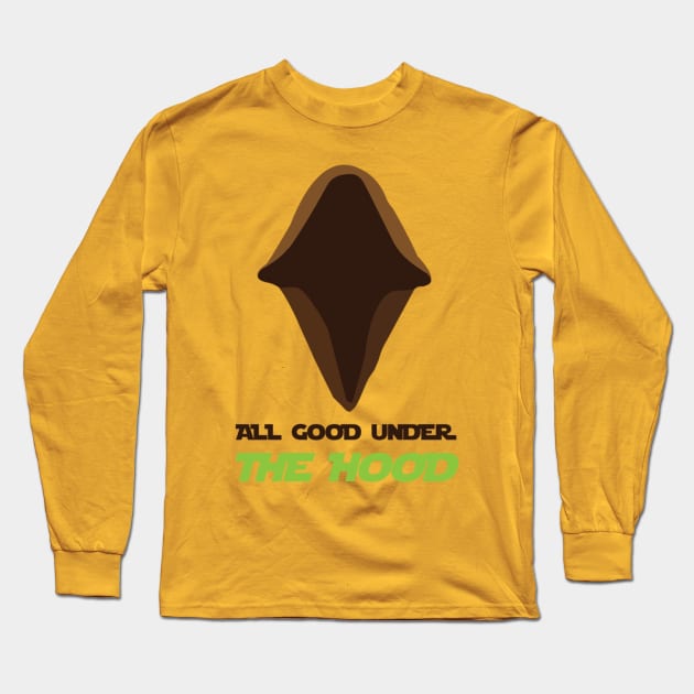 All Good Under The Hood Long Sleeve T-Shirt by Type40